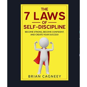 Jumia Books "The 7 Laws of Self-Discipline" Book By Brian Cagneey