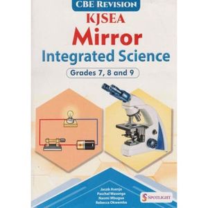 Spotlight Revision KJSEA Mirror Intergrated Science Grade 7,8,9 .