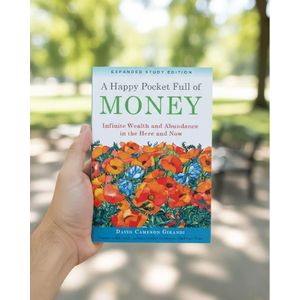 Jumia Books A Happy Pocket Full of Money, Expanded Study Edition: Infinite Wealth and Abundance in the Here and Now Book By David Cameron Gikandi