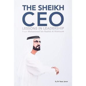 Jumia Books The Sheikh C.E.O - Lessons In Leadership From Mohammed Bin Rashid Al Maktoum