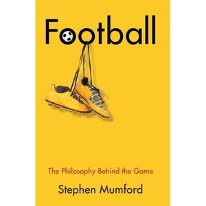 Jumia Books Football - The Philosophy Behind The Game