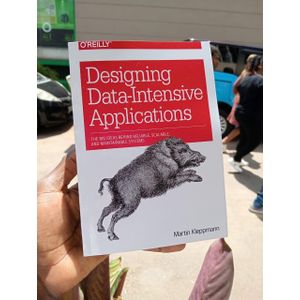 Designing Data-Intensive Applications: The Big Ideas Behind Reliable, Scalable, and Maintainable Systems Book By Martin Kleppmann