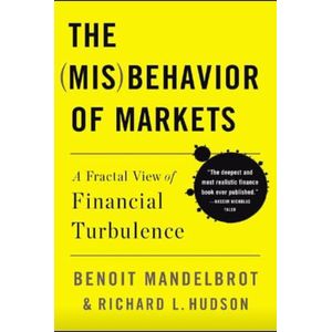 Jumia Books The (mis)behaviour Of Markets : A Fractal View Of Risk, Ruin, And Reward Book By Benoit Mandelbrot And Richard L. Hudson