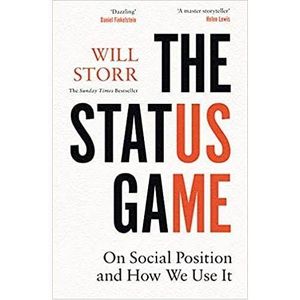 Jumia Books The Status Game : On Social Position And How We Use It