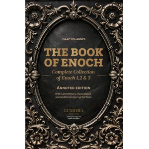 Jumia Books The Book of Enoch: Complete Collection of Enoch 1, 2 & 3 Annotated Edition Book By Isaac Yohannes