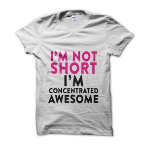 Fashion And Style I'm Not Short I'm Concentrated Awesome Funny T-Shirt – Humor Graphic Tee  Casual Cotton Shirt Men Women Kenya,funny height joke t shirt, short people humor tee, funny graphic tee kenya, sarcastic quote shirt, humor cotton tee