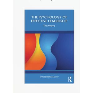 Kapitol Reef The Psychology of Effective Leadership Book By Kate Pearlman-Shaw