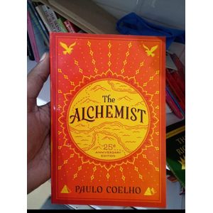 The Alchemist A Fable About Following Your Dream