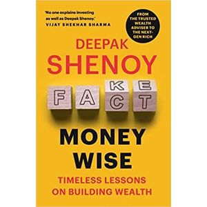 Jumia Books MONEY WISE: Timeless Lessons on Building Wealth by Deepak Shenoy