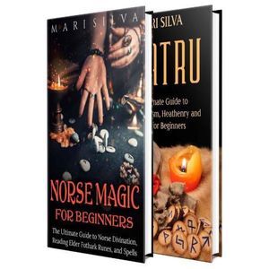 Jumia Books Norse Magic for Beginners: The Ultimate Guide to Norse Divination, Reading Elder Futhark Runes, and Spells Book By Mari Silva