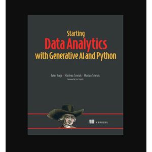 Jumia Books "Starting Data Analytics with Generative AI and Python" Book By Artur Guja, Marlena Siwiak & Marian Siwiak
