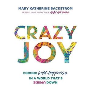 Jumia Books Crazy Joy - Finding Wild Happiness In A World That's Upside Down