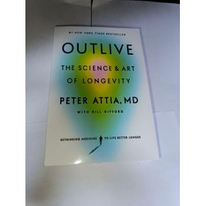 Jumia Books Outlive: The Science and Art of Longevity  by Peter Attia MD (Author), Bill Gifford