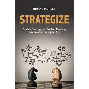 Jumia Books Strategize - Product Strategy And Product Roadmap Practices For The Digital Age