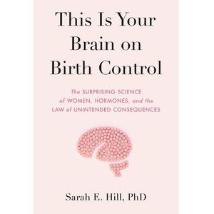 Jumia Books This Is Your Brain On Birth Control