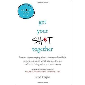Kadalux "Get Your Sht Together Book By Sarah Knight"
