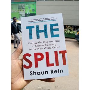 Jumia Books  The Split: Finding the Opportunities in China's Economy in the New World Order Book by Shaun Rein