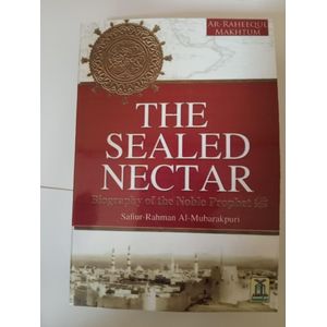 Jumia Books The Sealed Nectar Book By Safiur-Rahman Al-Mubarakpuri