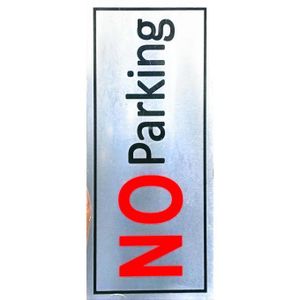 Self Adhesive Aluminium No Parking Sign