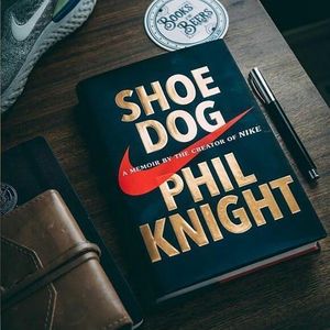 Shoe Dog: A Memoir by the Creator of Nike Book by Phil Knight