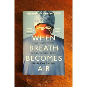 When Breath Becomes Air by Paul Kalanithi