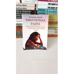 Healing from Emotional Pain: 7 Days Spiritual Journey To Heal Your Soul From Life's Deepest Wounds