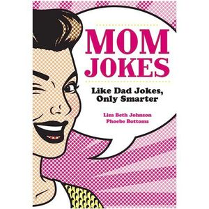 Jumia Books Mum Jokes - Like Dad Jokes, Only Smarter