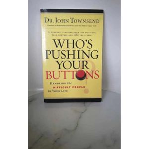 Who's pushing your buttons? Book by John Townsend