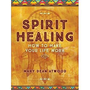 King Huu "Spirit Healing: How to Make Your Life Work Book By Mary Dean Atwood"