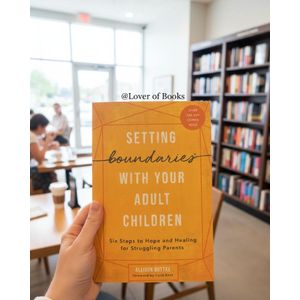 Jumia Books Setting Boundaries with Your Adult Children Book By Allison Bottke