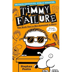 Jumia Books Timmy Failure: The Book You’re Not Supposed to Have Book By Stephan Pastis