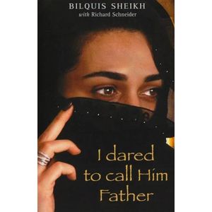Jumia Books "I Dared to Call Him Father: The Miraculous Story of a Muslim Woman's Encounter with God Book By Bilquis Sheikh"