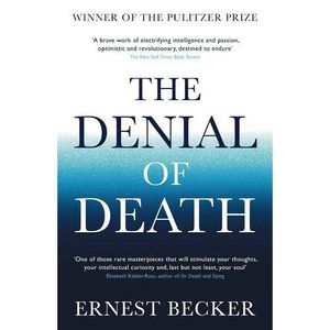 The Denial Of Death