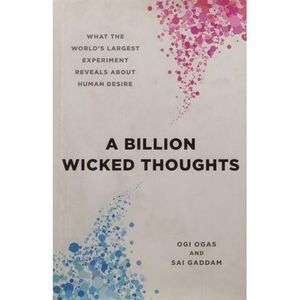 Jumia Books A Billion Wicked Thoughts - What The Internet Tells Us About Sexual Relationships