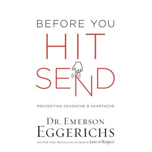 Ju Niu Qian Nuo "Before You Hit Send" Book By Dr. Emerson Eggerichs