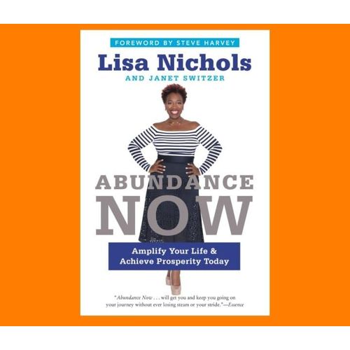 product_image_name-Jumia Books-Abundance Now: Amplify Your Life & Achieve Prosperity Today Book by Janet Switzer and Lisa Nichols-1