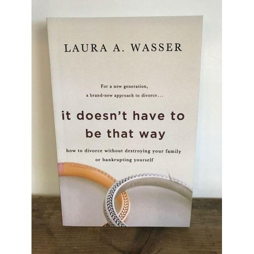 product_image_name-Jumia Books-It Doesn't Have to Be That Way: How to Divorce Without Destroying Your Family or Bankrupting Yourself Book By Laura A. Wasser-1