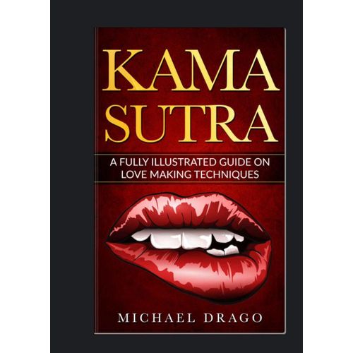 product_image_name-Jumia Books-"Kama Sutra: A Fully Illustrated Guide on Love Making Techniques" Book By Michael Drago-1