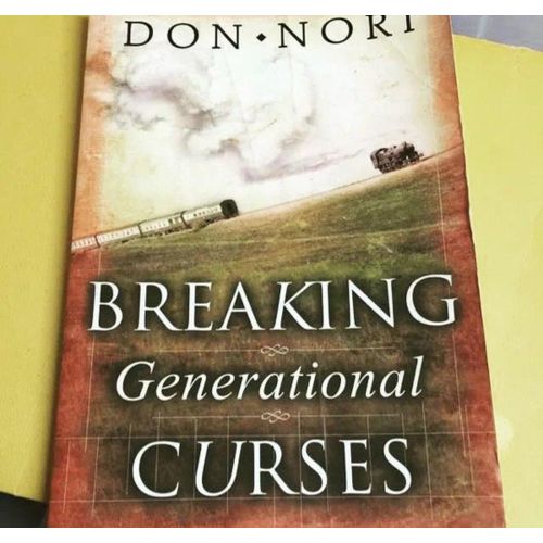 product_image_name-Jumia Books-Breaking Generational Curses: Releasing God's Power in Us, Our Children, and Our Destiny Book by Don Nori-1