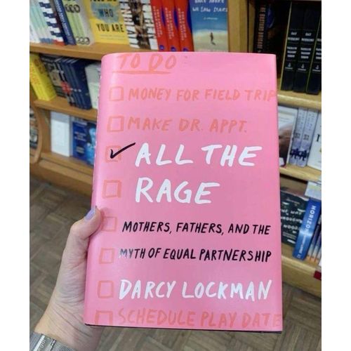 product_image_name-Jumia Books-All The Rage: Mothers, Fathers, And The Myth Of Equal Partnership Book By Darcy Lockman-1