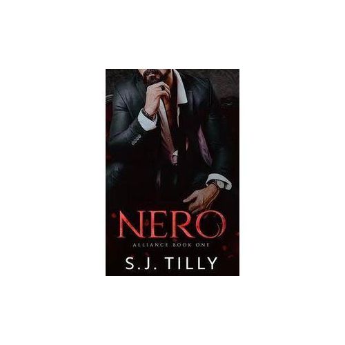 product_image_name-Jumia Books-Nero: Alliance Series Book One By S. J. Tilly-1