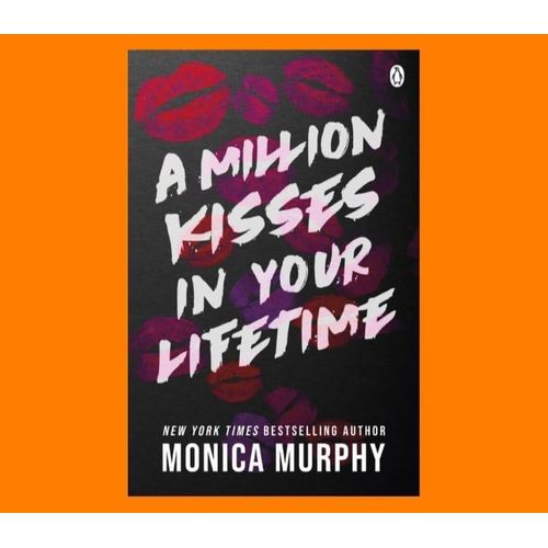 product_image_name-Jumia Books-A Million Kisses In Your Lifetime: Book By Monica Murphy-1