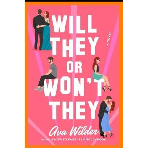 Will They Or Won't They: A Novel Book By Ava Wilder (Paperback Generic)