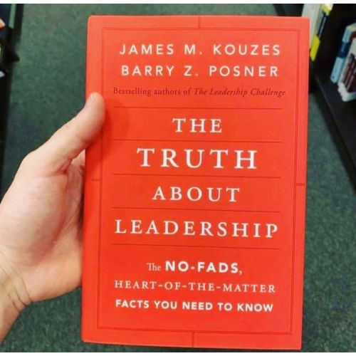 The Truth about Leadership The No-fads Heart-of-the-Matter Facts You Need to Know Book by Barry Posner and James M Kouzes