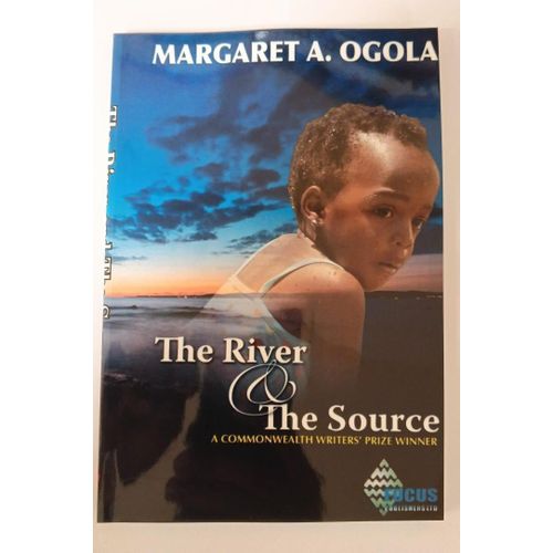 The River and The Source Book By Margaret A. Ogola