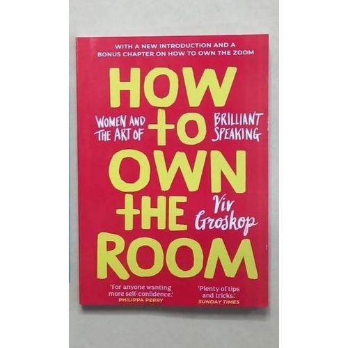 How to Own the Room Women and the Art of Brilliant Speaking Book by Viv Groskop