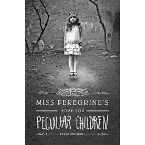 Miss Peregrines Home for Peculiar Children Novel by Ransom Riggs