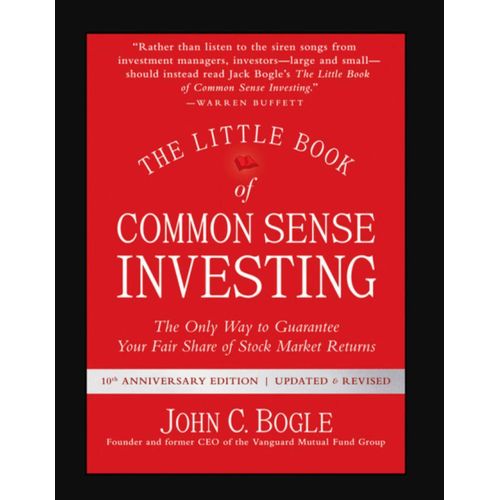 The Little Book of Common Sense Investing Book By John C. Bogle