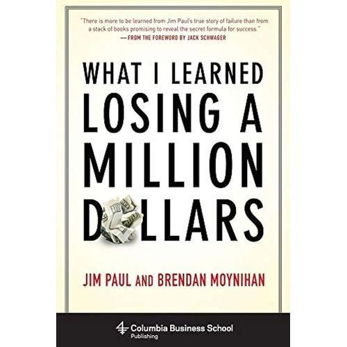 What I Learned Losing A Million Dollars