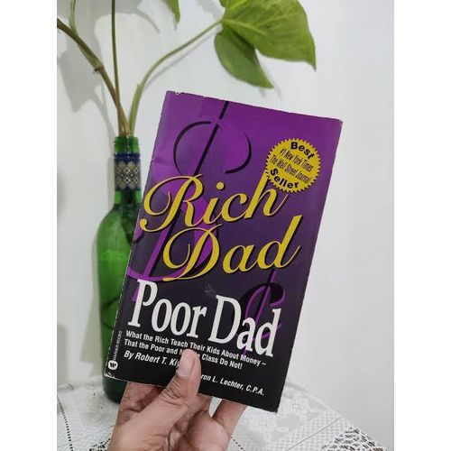 Rich Dad Poor Dad By Robert Kiyosaki